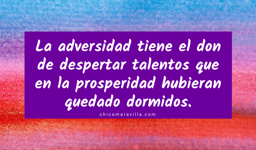 Frase "La Adversidad..."