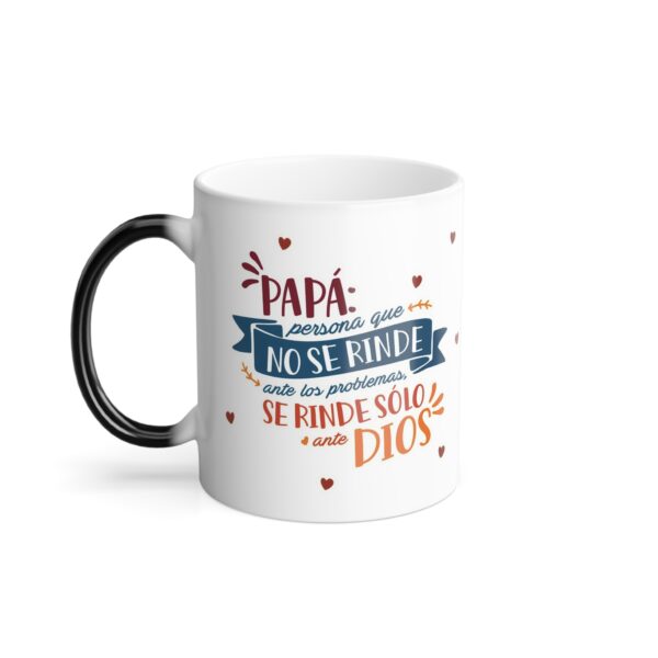 Taza Magica: Papa No Se Rinde, Magic Mug, 11oz (#MUG24C_001) - Image 3