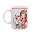 Floral Mother's Day Ceramic Mug - 11oz & 15oz