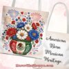 Mexican Heritage Tote Bag - Floral Pot with Flag Colors & "American Born Mexican Heritage" Design